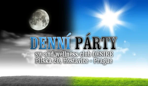 DENNÍ PÁRTY pro ženy a páry !!!