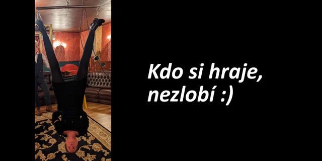 Kdo si hraje, nezlobí