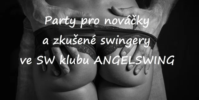 Party pro nováčky a zkušené swingery all inclusive ve SW klubu ANGELSWING