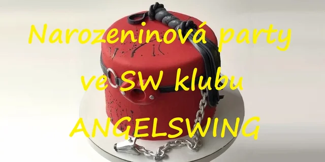 Narozeninová party Petr all inclusive ve SW klubu ANGELSWING