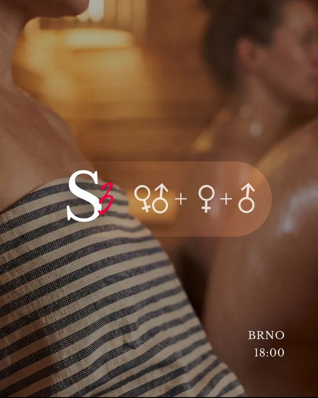 S3: Sauna & Sex & Sangria (pro všechny)